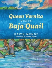 bokomslag Queen Vernita Visits Baja Quail