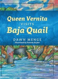 bokomslag Queen Vernita Visits Baja Quail