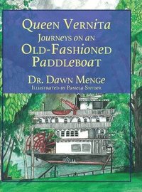 bokomslag Queen Vernita Journeys on an Old Fashioned Paddleboat
