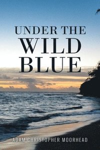 bokomslag Under the Wild Blue