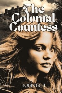 bokomslag The Colonial Countess