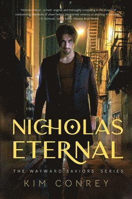 Nicholas Eternal (The Wayward Saviors, Book One)