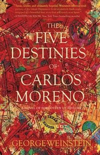 bokomslag The Five Destinies of Carlos Moreno