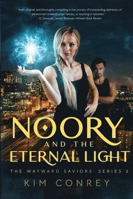 Noory and the Eternal Light (The Wayward Saviors, Book Two)