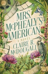 bokomslag Mrs. McPhealy's American