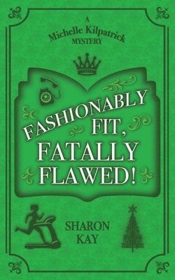 bokomslag Fashionably Fit, Fatally Flawed