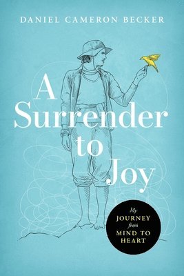 A Surrender to Joy 1