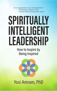 bokomslag Spiritually Intelligent Leadership