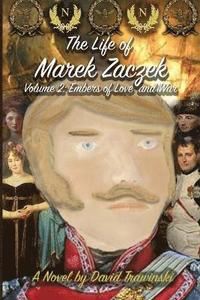 bokomslag The Life of Marek Zaczek Volume 2