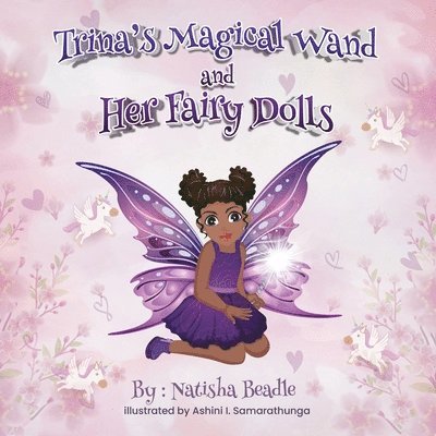 Trina's Magical Wand and Her Fairy Dolls 1