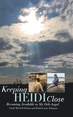 Keeping Heidi Close 1