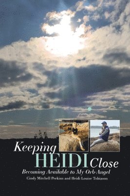 Keeping Heidi Close 1