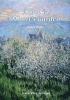 bokomslag A Bee in Monet's Garden: Lyrical Prose