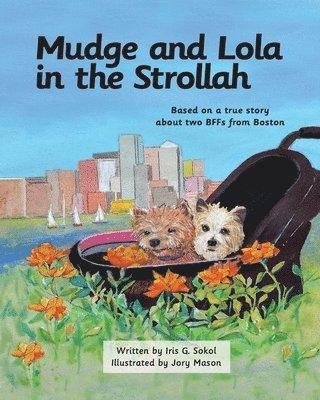 Mudge and Lola in the Strollah