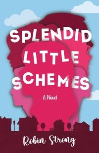 bokomslag Splendid Little Schemes