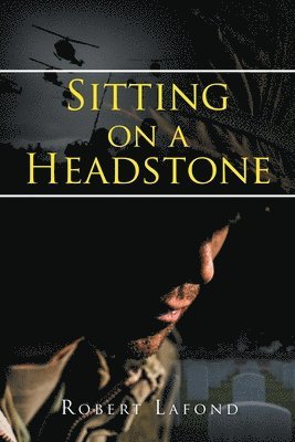 Robert LaFond, Robert Lafond - Sitting on a Headstone, Häftad
