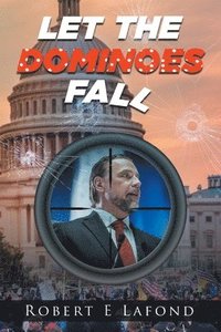 bokomslag Let the Dominoes Fall