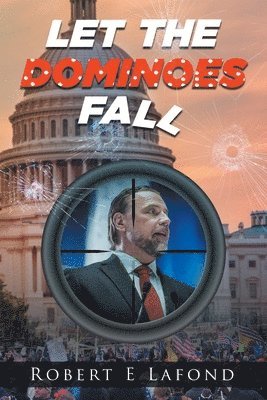 bokomslag Let the Dominoes Fall
