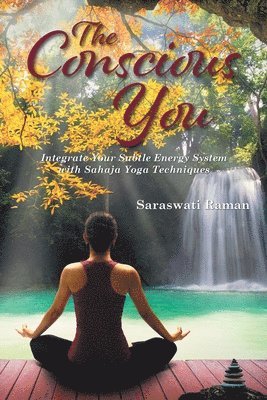 bokomslag The Conscious You