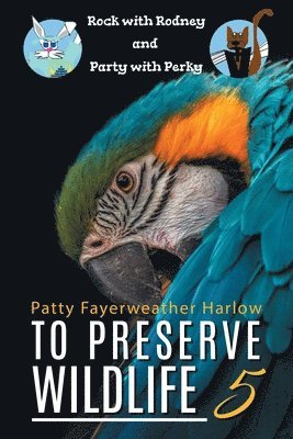 To Preserve Wildlife 5 1