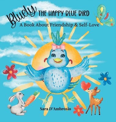 Bluely The Happy Blue Bird 1