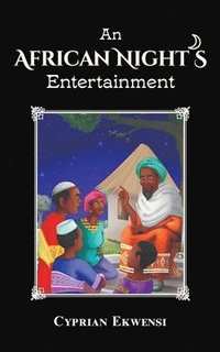 bokomslag An African Night's Entertainment