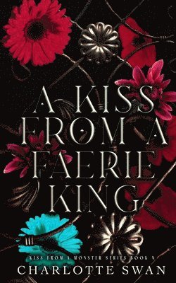 Charlotte Swan - Kiss From a Faerie King, Häftad