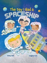 bokomslag The Day I Had a Spaceship