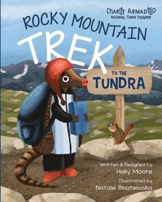 Charlie Armadillo - National Parks Explorer - Rocky Mountain Trek to the Tundra 1