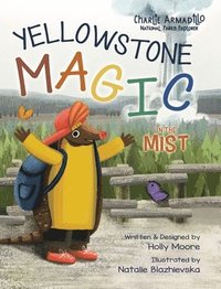 bokomslag Charlie Armadillo - National Parks Explorer - Yellowstone Magic in the Mist