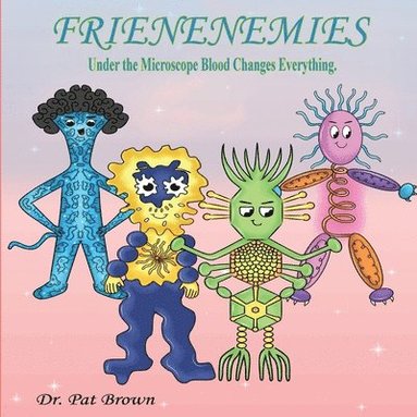 Patricia Brown, Kiana Brown - Frienenemies, Häftad