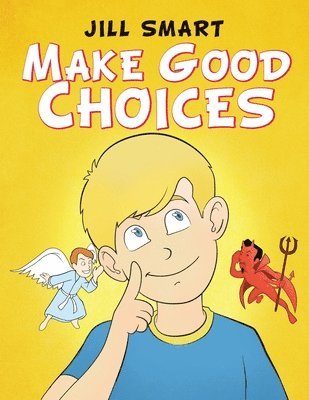 Jill Smart - Make Good Choices, Häftad