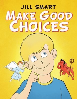 Make Good Choices 1