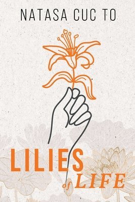 Lilies of Life 1