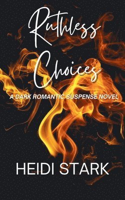 Ruthless Choices 1