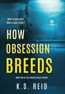 How Obsession Breeds 1