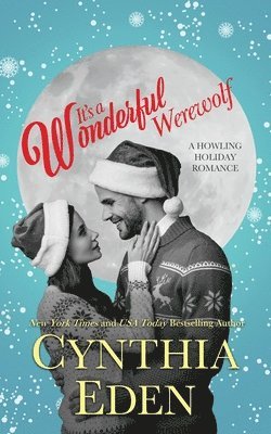 Cynthia Eden - It's A Wonderful Werewolf, Häftad