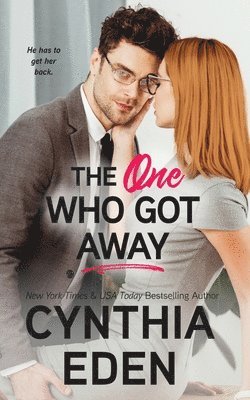Cynthia Eden - One Who Got Away, Häftad