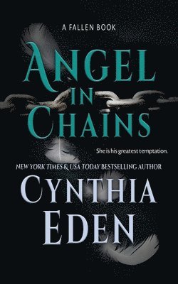 Cynthia Eden - Angel In Chains, Häftad