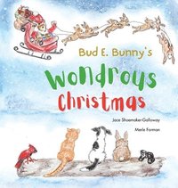 bokomslag Bud E. Bunny's Wondrous Christmas