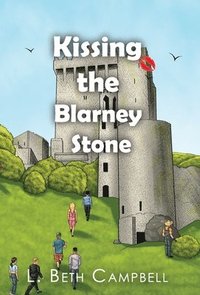 bokomslag Kissing the Blarney Stone