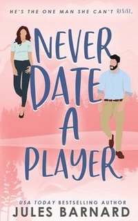 bokomslag Never Date A Player