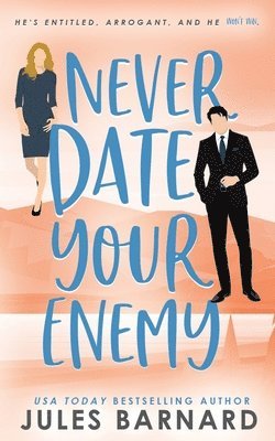 bokomslag Never Date Your Enemy