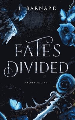 J Barnard, J. Barnard - Fates Divided, Häftad