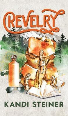 Kandi Steiner - Revelry, Inbunden