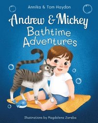 bokomslag Bath Time Adventures of Andrew the Baby and Mickey the Cat