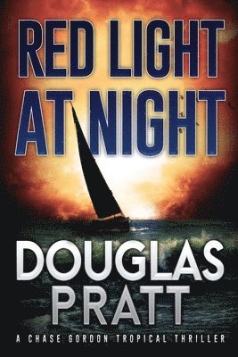 Douglas Pratt - Red Light at Night, Häftad