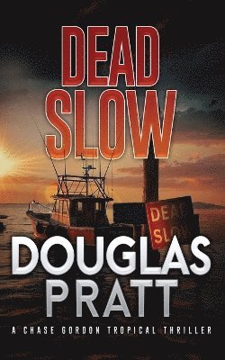 Douglas Pratt - Dead Slow, Häftad
