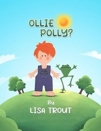bokomslag Ollie Polly?