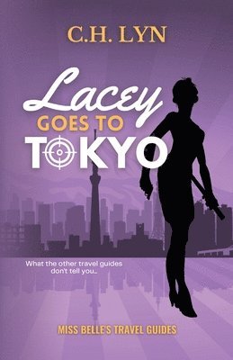 bokomslag Lacey Goes to Tokyo